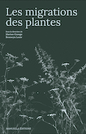 Migrations des plantes (Les)